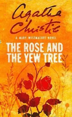 £10.73 • Buy The Rose And The Yew Tree By Westmacott, Mary, Christie, Agatha, NEW Book, FREE 