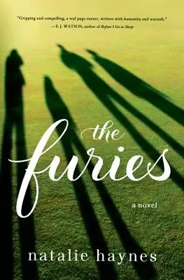 The Furies: A Novel By Haynes Natalie  Hardcover • $7.12