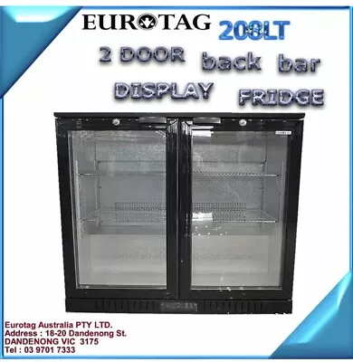 $845 • Buy Eurotag 208lt 2 Door Under Bench Back Bar Display Fridge Brand New 1 Year War.