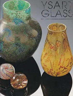 YSART GLASS By Ian Turner Alison J. Clarke And Frank Andrews Book The Cheap • £52.99