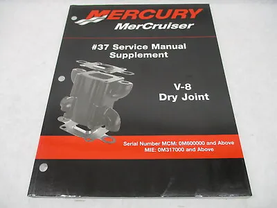 90-864260020 2002 Mercruiser #37 Service Manual Supplement V-8 Dry Joint • $15.50