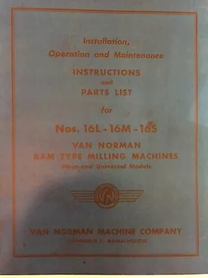 Van Norman 16L 16M 16S Milling Machine Manual • $17