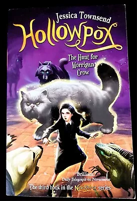 Hollowpox: The Hunt For Morrigan Crow: Nevermoor 3 By Jessica Townsend Paperback • $12.99