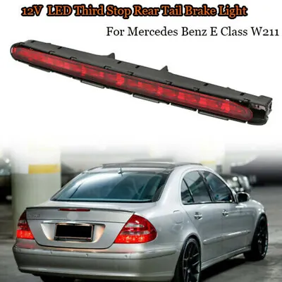 For Mercedes Benz W211 E350 E500 Third High Mount Brake Light LED Stop Lamp Red • $24.98