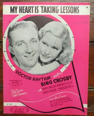 1938 Bing Crosby   My Heat Is Taking Lessons  Vintage Sheet Music  Early Paper • $1.99