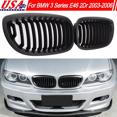 Front Kidney Grille Grill For BMW 3 Series E46 325Ci 330Ci 2003-2006 Matte Black • $32.99