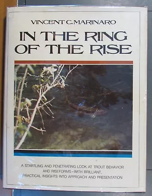 In The Ring Of The Rise Vincent C Marnaro Trout Behavior Fly Fishing SIGNED 1976 • $75
