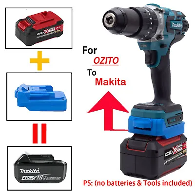 Battery Adapter For OZITO 18V Li-Ion Battery To Makita 18V Tools Adapter Only • $39.99