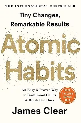 Atomic Habits By James Clear Build Good Habits English Paperback • £5.37