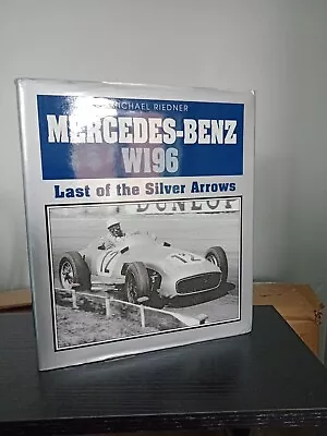 £20 • Buy Mercedes-Benz W196: Last Of The Silver Arrows By Michael Riedner (Hardcover,...