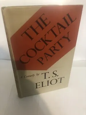 The Cocktail Party Signed By T.S. Eliot First Edition 1950 • $4000