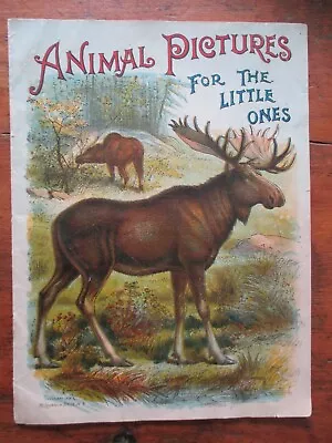 1902 ANIMAL PICTURES FOR THE LITTLE ONES McLOUGHLIN BROS Linen Like Color Lithos • $24.99