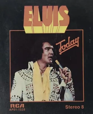 ELVIS PRESLEY TODAY  8-TRACK TAPE Cassette 70's Stereo 8 • $12.95