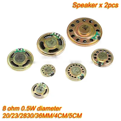 2PCS Small Speaker 8 Ohm 0.5W 0.5W 20/23/28/30/36MM4/5CM For Audio Components • $2.35