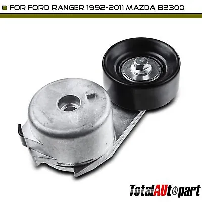 Belt Tensioner Assembly For Ford Ranger Mazda B2300 B2500 92-11 4WD RWD L4 2.3L • $25.69