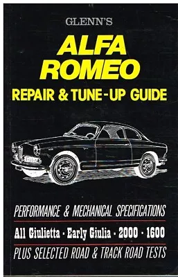 Alfa Romeo Giulietta 750 101 Giulia 105 2600 Sprint/spider 1956-65 Repair Manual • $37.34