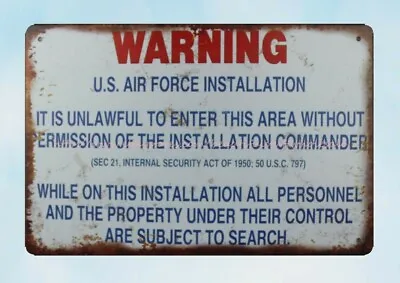 Warning U.S.Air Force Installation Metal Tin Sign  Home Wall Decor • $18.89