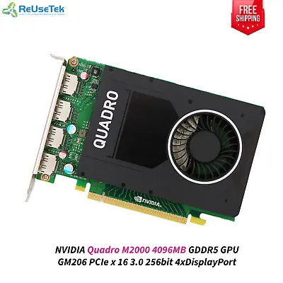 NVIDIA Quadro M2000 4096MB GDDR5 GPU GM206 PCIe X 16 3.0 256bit 4xDisplayPort • $49.89