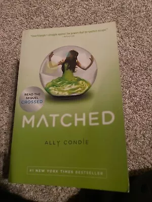 Matched Ser.: Matched By Ally Condie (2010 Hardcover) • $9.50