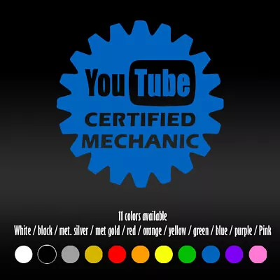 5  Youtube Certified Mechanic Funny Humor Diecut Car Window Vinyl Decal Sticker • $7.66