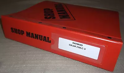 Daewoo Solar 250lc-v Excavator Service Shop Repair Workshop Manual S/n 1001-up • $179.99