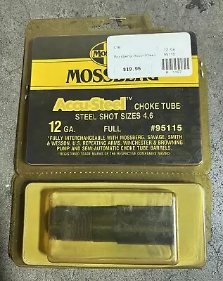 Mossberg Accu-steel Choke Tube 12 Gauge Full Choke Steel Shot #95115 • $29