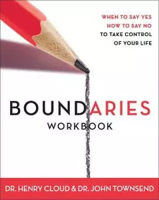 Boundaries Workbook: When To Say Yes When To Say No To Take Control Of Yo - GOOD • $4.97