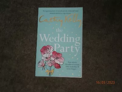 The Wedding Party By Cathy Kelly Large Paperback 2022 • $19.50