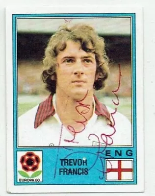 TREVOR FRANCIS Signed 1980 Panini Europa 80 Sticker #135 ENGLAND NOTTS FOREST • £4.99