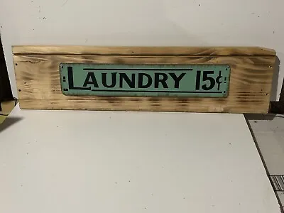 Rustic Laundry Sign Fun Shabby Chic Wooden Sign Plaque- 24” X 6” Torched • £25