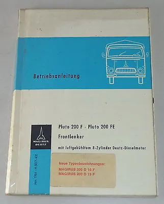 Operating Instructions Magirus Deutz Truck Pluto 200 F / Pluto 200 Fe Stand 01/1964 • $64.69