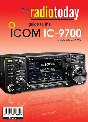 Radio Today Guide To The Icom IC-9700 - Ham / Amateur Radio Book  • £15.99