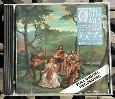 O Dolce Vita Mia Italian Music From High Renaissance London Early Music Group CD • $24.97