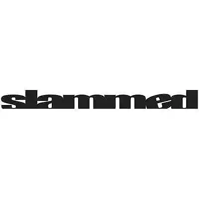 $1.99 • Buy Slammed Sticker Decal 6  JDM Illest Ill Racing Fatlace Drift Stance Flush Low 