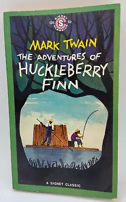The Adventures Of Huckleberry Finn By Mark Twain Vintage 1959 Signet Classic • $5