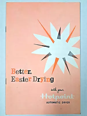 Vintage HOTPOINT Automatic Dryer User Manual • $9.78