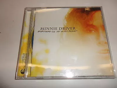 CD  Minnie Driver - Everything I`ve Got In My Pocket • £6.06