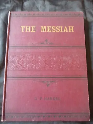 Handels The Messiah Hardback Vocal Score F Pitman Hart & Co. • £15.95