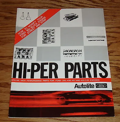 1969 Ford Hi-Per Parts High Performance Brochure 390 406 427 428 CID Engines • $40.76
