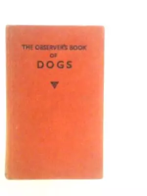 Observer's Book Of Dogs (Sonia Lampson - 1966) (ID:62671) • £7.98