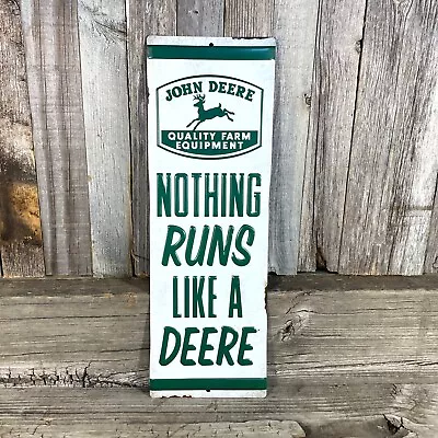 John Deere Nothing Runs Like 13  Metal Tin Sign Vintage Style Farm Tractor Barn • $25.95