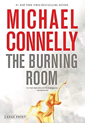 The Burning Room Hardcover Michael Connelly • $4.50