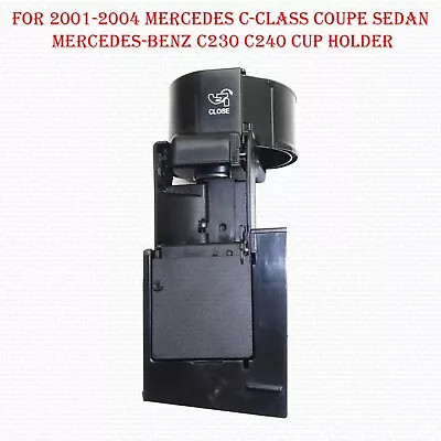 For 2001-2004 Mercedes C-Class Coupe Sedan Mercedes-Benz C230 C240 Cup Holder • $19.99