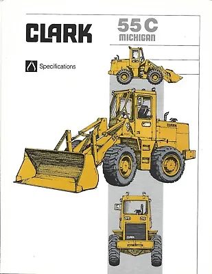 Clark Michigan 55C Wheel Loader Specifications Showroom Sales Pamphlet Sheet • $15