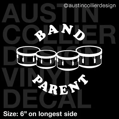 6  BAND PARENT W/ QUADS Vinyl Decal Car Window Laptop Sticker - Marching Drums • $6.95