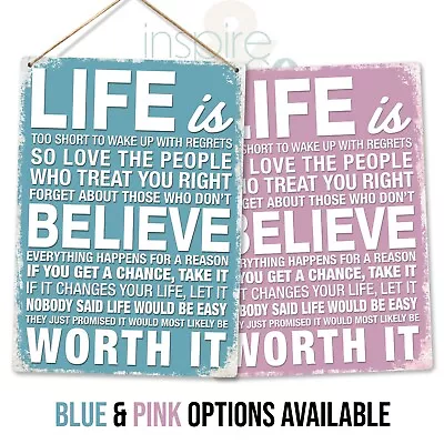 Life Is Too Short - Metal Wall Plaque - Family Love Believe Quote Inspiration • £8.85