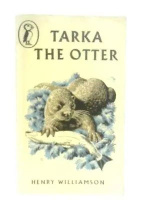 Tarka The Otter (Henry Williamson - 1969) (ID:28596) • £5.60