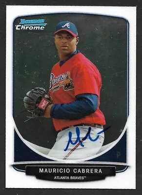 2013 BOWMAN CHROME BCP 114  Mauricio Cabrera  BRAVES  SIGNED AUTOGRAPH AUTO COA • $3.16