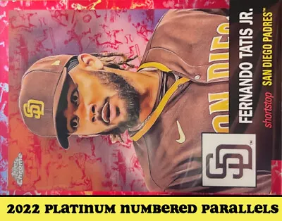 Updated 2/18/24- 2022 Topps Chrome Platinum Numbered Parallels (See Description) • $2.99