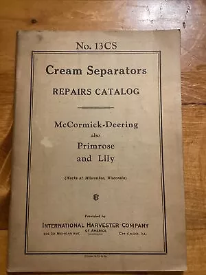 Cream Separators Repairs Catalog McCormick-Deering Also Primrose And Lily  • $40